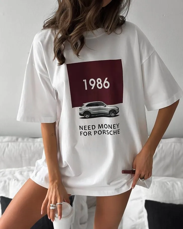 Need money for porsche oversized tshirt