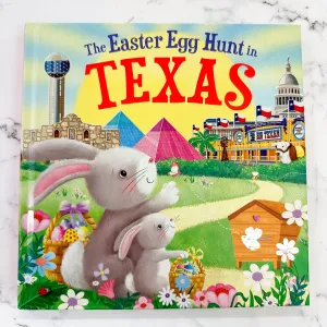 The Easter Egg Hunt In Texas Book
